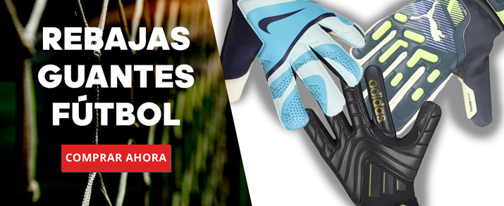 Rebajas Guantes Fútbol 2025